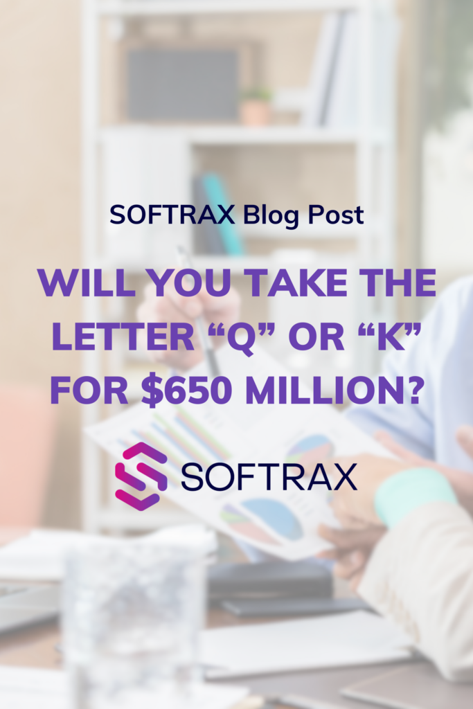 Will You Take The Letter “Q” or “K” for $650 Million