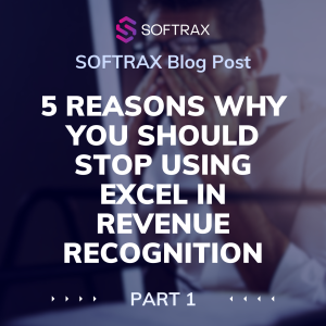 5 reasons why you should stop using excel in revenue recognition
